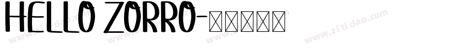 HELLO ZORRO字体转换